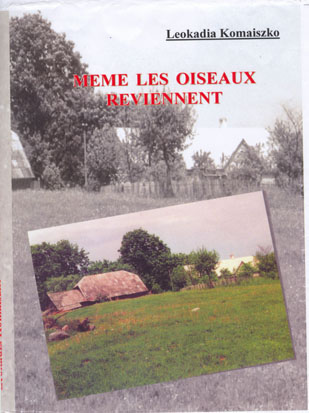 Couverture livre. Même les oiseaux reviennent par Leokadia Komaiszko. 2013-11-07